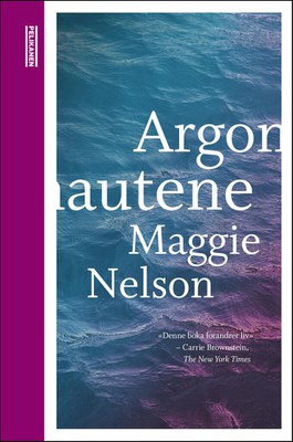 Maggie Nelson: Argonautene