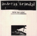 Andreas Brandal: Better than Casters